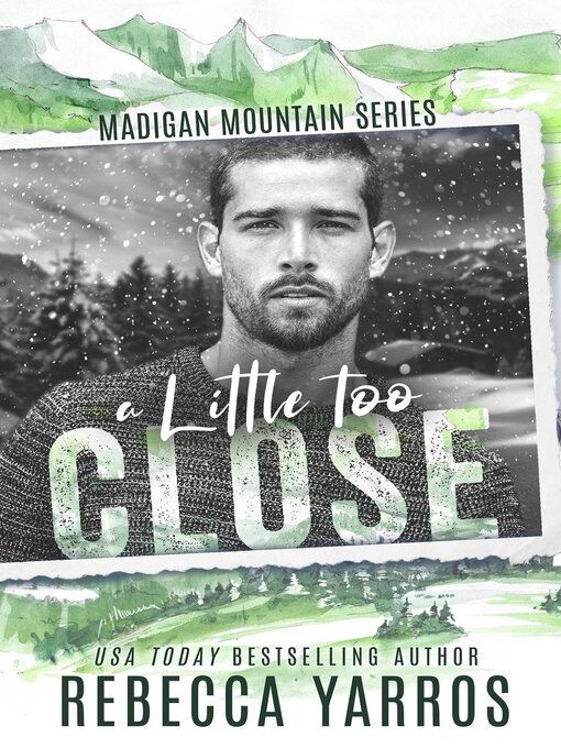 Title details for A Little Too Close by Rebecca Yarros - Wait list